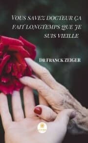 Cover von Vous savez docteur ça fait longtemps que je suis vieille