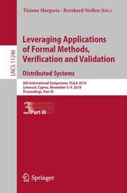 Cover von Leveraging Applications of Formal Methods, Verification and Validation. Distributed Systems