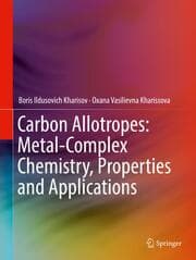 Cover von Carbon Allotropes: Metal-Complex Chemistry, Properties and Applications