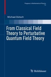 Cover von From Classical Field Theory to Perturbative Quantum Field Theory