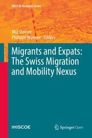Cover von Migrants and Expats: The Swiss Migration and Mobility Nexus