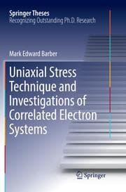 Cover von Uniaxial Stress Technique and Investigations of Correlated Electron Systems