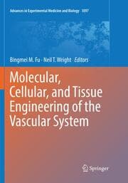 Cover von Molecular, Cellular, and Tissue Engineering of the Vascular System