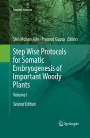 Cover von Step Wise Protocols for Somatic Embryogenesis of Important Woody Plants