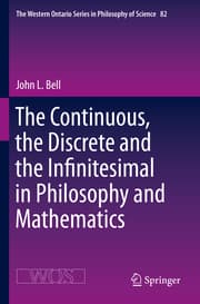 Cover von The Continuous, the Discrete and the Infinitesimal in Philosophy and Mathematics