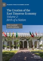 Cover von The Creation of the East Timorese Economy