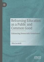 Cover von Reframing Education as a Public and Common Good