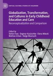 Cover von Globalization, Transformation, and Cultures in Early Childhood Education and Care