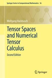 Cover von Tensor Spaces and Numerical Tensor Calculus