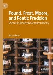 Cover von Pound, Frost, Moore, and Poetic Precision