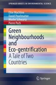 Cover von Green Neighbourhoods and Eco-gentrification