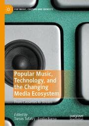 Cover von Popular Music, Technology, and the Changing Media Ecosystem