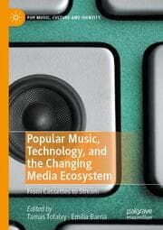 Cover von Popular Music, Technology, and the Changing Media Ecosystem