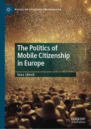 Cover von The Politics of Mobile Citizenship in Europe