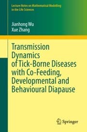Cover von Transmission Dynamics of Tick-Borne Diseases with Co-Feeding, Developmental and Behavioural Diapause