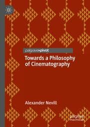 Cover von Towards a Philosophy of Cinematography