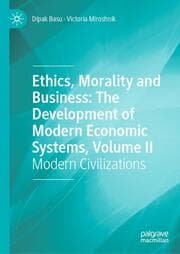 Cover von Ethics, Morality and Business: The Development of Modern Economic Systems, Volume II