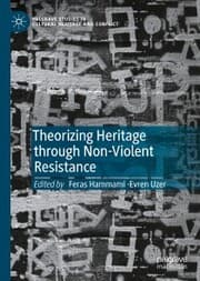 Cover von Theorizing Heritage through Non-Violent Resistance