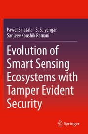 Cover von Evolution of Smart Sensing Ecosystems with Tamper Evident Security