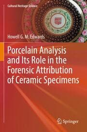 Cover von Porcelain Analysis and Its Role in the Forensic Attribution of Ceramic Specimens