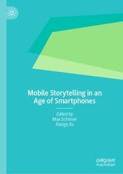 Cover von Mobile Storytelling in an Age of Smartphones