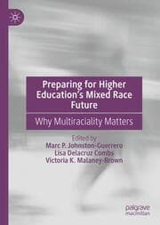 Cover von Preparing for Higher Educations Mixed Race Future