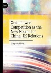Cover von Great Power Competition as the New Normal of China-US Relations