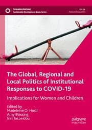 Cover von The Global, Regional and Local Politics of Institutional Responses to COVID-19