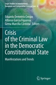 Cover von Crisis of the Criminal Law in the Democratic Constitutional State