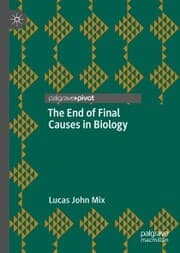 Cover von The End of Final Causes in Biology