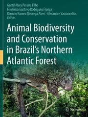 Cover von Animal Biodiversity and Conservation in Brazil's Northern Atlantic Forest