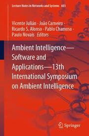 Cover von Ambient IntelligenceSoftware and Applications13th International Symposium on Ambient Intelligence