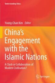 Cover von Chinas Engagement with the Islamic Nations
