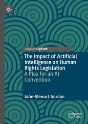 Cover von The Impact of Artificial Intelligence on Human Rights Legislation