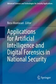 Cover von Applications for Artificial Intelligence and Digital Forensics in National Security