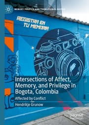 Cover von Intersections of Affect, Memory, and Privilege in Bogota, Colombia
