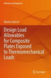 Cover von Design Load Allowables for Composite Plates Exposed to Thermomechanical Loads
