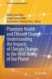 Cover von Planetary Health and Climate Change: Understanding the Impacts of Climate Change to the Well-Being of Our Planet