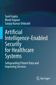 Cover von Artificial Intelligence-Enabled Security for Healthcare Systems