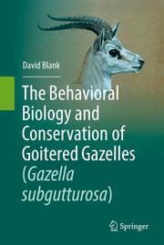 Cover von The Behavioral Biology and Conservation of Goitered Gazelles (Gazella subgutturosa)