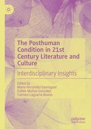 Cover von The Posthuman Condition in 21st Century Literature and Culture