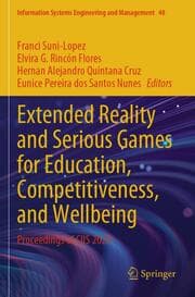 Cover von Extended Reality and Serious Games for Education, Competitiveness, and Wellbeing
