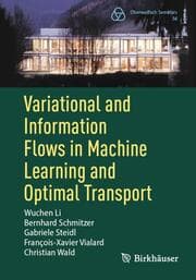 Cover von Variational and Information Flows in Machine Learning and Optimal Transport