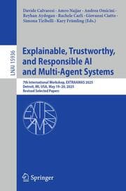 Cover von Explainable, Trustworthy, and Responsible AI and Multi-Agent Systems