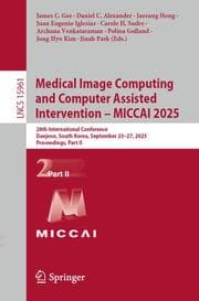 Cover von Medical Image Computing and Computer Assisted Intervention - MICCAI 2025