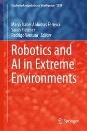 Cover von Robotics and AI in Extreme Environments