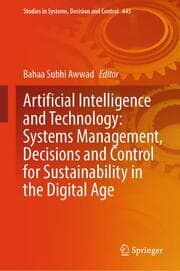 Cover von Artificial Intelligence and Technology: Systems Management, Decisions and Control for Sustainability in the Digital Age