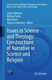 Cover von Issues in Science and Theology: Constructions of Narrative in Science and Religion