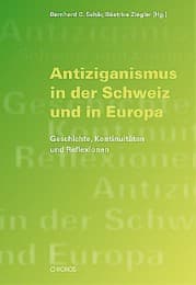 Cover von Antiziganismus in der Schweiz und in Europa