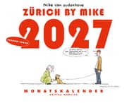 Cover von Zurich by Mike, Monatskalender 2027